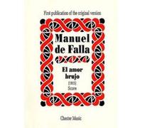 Partitions classique CHESTER MUSIC FALLA MANUEL (DE) - EL AMOR BRUJO - SCORE Grand format