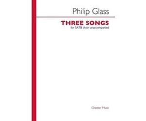 Partitions classique CHESTER MUSIC GLASS PH. - THREE SONGS - SATB Choeur et ensemble vocal