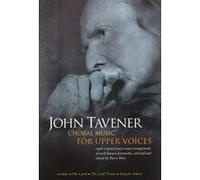 Partitions classique CHESTER MUSIC JOHN TAVENER CHORAL MUSIC FOR UPPER VOIC - CHORAL Choeur et ensemble vocal G