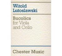 Partitions classique CHESTER MUSIC LUTOSAWSKI WITOLD - BUCOLICS - VIOLA AND CELLO Alto G