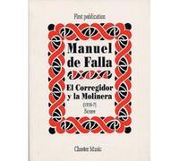 El Corregidor Y La Molinera (1916-17) / Recueil