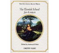 Partitions classique CHESTER MUSIC PETTI ANTHONY G - THE FLEMISH SCHOOL FOR 4 VOICES - 5 - CHORAL Choeur et ensemble vocal G