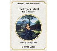 Partitions classique CHESTER MUSIC PETTI ANTHONY G - THE FRENCH SCHOOL FOR 4 VOICES - 8 - CHORAL Choeur et ensemble vocal G