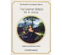 Partitions classique CHESTER MUSIC PETTI ANTHONY G - THE GERMAN SCHOOL FOR 4 VOICES Choeur et ensemble vocal