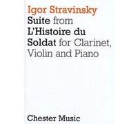 Partitions classique CHESTER MUSIC STRAVINSKY IGOR - SUITE FROM L'HISTOIRE DU SOLDAT - CLARINETTE, VIOLON, PIANO Clarinette G