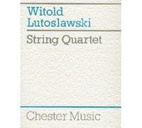 Partitions classique CHESTER MUSIC WITOLD LUTOSLAWSKI - STRING QUARTET - STRING QUARTET Ensemble mixte