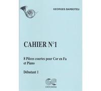 Partitions classique CHOUDENS BARBOTEU G. - 8 PIECES COURTES CAHIER 1 - COR Cor