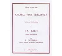 Partitions Classique Combre Bach Johann Sebastian - Choral Des Veilleurs Extr. Cantate N.140 - Orgue Orgue G