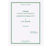 Partitions Classique Combre Bach Johann Sebastian - Choral Jesus Que Ma Joie Demeure Extr. Cantate N.147 - Orgue Orgue G