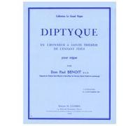 Partitions Classique Combre Benoit D. P. - Diptyque En L'Honneur De Sainte Therese - Orgue Orgue G