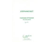 Partitions Classique Combre Blet Stephane - Fantaisie Ottomane Op.29 (Fac-Simile) - 2 Pianos Piano