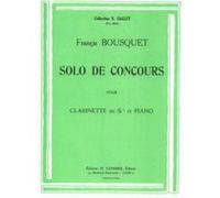 BOUSQUET - SOLO DE CONCOURS - CLARINETTE ET PIANO