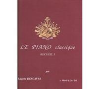 Partitions classique COMBRE DESCAVES LUCETTE - LE PIANO CLASSIQUE VOL.3 Piano