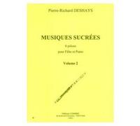 Partitions Classique Combre Deshays Pierre-Richard - Musiques Sucrees Vol.2 - 3 Pieces - Flute Et Piano Flûte Traversière