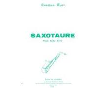 Partitions Classique Combre Eloy Christian - Saxotaure - Saxophone Alto Saxophone