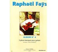 Partitions classique COMBRE FAYS RAPHAEL - ALBUM N°4 (3 PIECES BAROQUES) - GUITARE Guitare