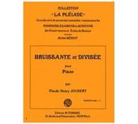 Joubert CLAUDE-henry - Bruissante et Divisee - Piano