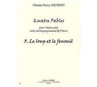 Partitions Classique Combre Joubert Claude-Henry - Fables (4) N.3 Le Loup Et Le Fenouil - Violoncelle Et Piano Violoncelle G