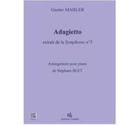 Partitions Classique Combre Mahler Gustav / Blet Stephane - Adagietto Extr. De La Symphonie N.5 - Piano Piano G