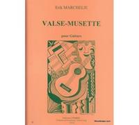 Partitions classique COMBRE MARCHELIE ERIK - VALSE - MUSETTE - GUITARE Guitare
