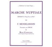 Partitions Classique Combre Mendelssohn Felix - Marche Nuptiale Du Songe D'Une Nuit D'Ete - Orgue Orgue G