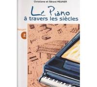 Le Piano à travers les siècles - Volume 2