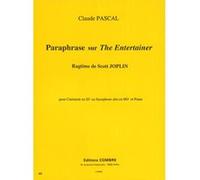 Partitions classique COMBRE PASCAL CLAUDE - PARAPHRASE SUR THE ENTERTAINER DE S. JOPLIN - CLARINETTE OU SAXOPHONE ALTO ET PIANO Clarinette G