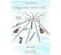 Partitions Classique Combre Paulet Vincent - Epigraphe Pour Ravel - Piano Piano G
