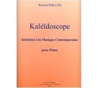 Partitions Classique Combre Phillips Richard - Kaleidoscope - Initiation A La Musique Contemporaine - Piano Piano G