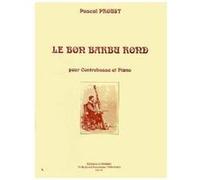 Partitions Classique Combre Proust Pascal - Le Bon Barbu Rond - Contrebasse Et Piano Contrebasse