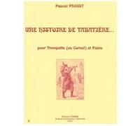 Partitions Classique Combre Proust Pascal - Une Histoire De Tabatiere... - Trompette Ou Cornet Et Piano Trompette G
