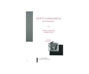 Partitions classique COMBRE THUILLIER FRANÇOIS - PETIT CONCERTO POUR ALEXANDRE - SAXHORN OU EUPHONIUM ET PIANO Autres cuivres