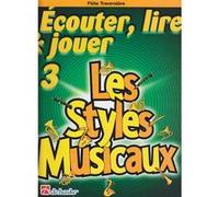 Partitions classique DEHASKE CASTELAIN J. - ECOUTER, LIRE ET JOUER VOL.3 - LES STYLES MUSICAUX - HAUTBOIS Hautbois