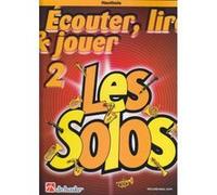 Partitions classique DEHASKE ECOUTER, LIRE, JOUER VOL.2 LES SOLOS - HAUTBOIS Hautbois