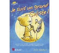 Partitions classique DEHASKE GOEDHART - JE SUIS UN GRAND SOLISTE - FLUTE A BEC SOPRANO Flûte à bec