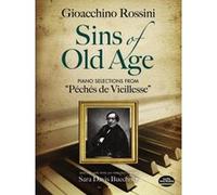 Partitions classique DOVER ROSSINI GIOACCHINO SINS OF OLD AGE PF SELECTIONS PECHES VIEILLESSE - PIANO SOLO Piano