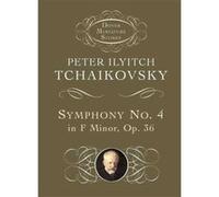 Partitions classique DOVER TCHAIKOVSKY P.I. - SYMPHONY N°4 OP.36 IN F MINOR - MINIATURE SCORE Format poche