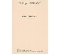 Partitions classique DURAND HERSANT PH. - CHANTS DU SUD - VIOLON SOLO Violon G