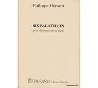 Partitions classique DURAND HERSANT PH. - SIX BAGATELLES - CLARINETTE, ALTO ET PIANO Musique de chambre