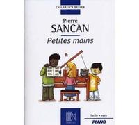 Partitions classique DURAND SANCAN PIERRE - PETITES MAINS - PIANO Piano