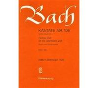 Partitions classique EDITION BREITKOPF BACH J.S. - KANTATE 106 GOTTES ZEIT IST - CHANT, CHOEUR, PIANO Choeur et ensemble vocal