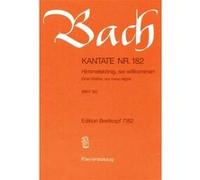 Partitions classique EDITION BREITKOPF BACH J.S. - KANTATE 182 HIMMELSKÖNIG, SEI - CHANT, CHOEUR, PIANO Choeur et ensemble vocal G