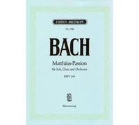 Partitions classique EDITION BREITKOPF BACH J.S. - PASSION SELON ST. MATHIEU BWV 244 - CHANT, CHOEUR, PIANO Choeur et ensemble vocal