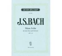Partitions classique EDITION BREITKOPF BACH JOHANN SEBASTIAN - MESSE A-DUR BWV 234 - PIANO Piano