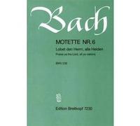 Partitions classique EDITION BREITKOPF BACH JOHANN SEBASTIAN - MOTETTE 230 LOBET DEN HERRN - MIXED CHOIR, BASSO CONTINUO Choeur et ensemble vocal