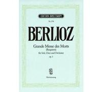 Partitions classique EDITION BREITKOPF BERLIOZ H. - GRANDE MESSE DES MORTS (REQUIEM) OP. 5 - CHANT, CHOEUR, PIANO Choeur et ensemble vocal G