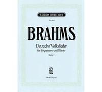 Partitions classique EDITION BREITKOPF BRAHMS J. - DEUTSCHE VOLKSLIEDER VOIX HAUTE VOL.1 - VOIX HAUTE, PIANO Soprano, piano G