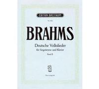 Partitions classique EDITION BREITKOPF BRAHMS J. - DEUTSCHE VOLKSLIEDER VOIX HAUTE VOL.2 - VOIX HAUTE, PIANO Soprano, piano