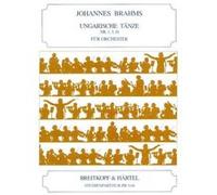 Partitions classique EDITION BREITKOPF BRAHMS JOHANNES - UNGARISCHE TANZE NR. 1, 3, 10 - ORCHESTRA Orchestre G