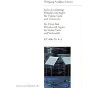 Partitions classique EDITION BREITKOPF MOZART W.A. - 6 DREISTIMMIGE PRALUDIEN UND FUGEN KV 404A NR.4-6 - VIOLIN, VIOLA, CELLO Ensemble à cordes G